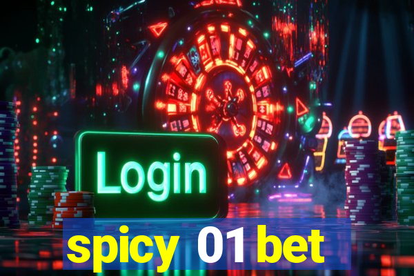 spicy 01 bet